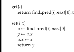 \begin{leftbar}
\begin{flushleft}
\hspace*{1em} \ensuremath{\mathrm{get}(\ensure...
...bf{return}} \ensuremath{\ensuremath{\mathit{y}}}\\
\end{flushleft}\end{leftbar}