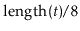 $ \ensuremath{\mathrm{length}(\ensuremath{\mathit{t}})/8}$