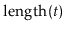 $ \ensuremath{\mathrm{length}(\ensuremath{\mathit{t}})}$