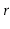 $ \ensuremath{\ensuremath{\mathit{r}}}$