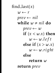 \begin{leftbar}
\begin{flushleft}
\hspace*{1em} \ensuremath{\mathrm{find\_last}(...
...return}} \ensuremath{\ensuremath{\mathit{prev}}}\\
\end{flushleft}\end{leftbar}