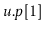 $ \ensuremath{\ensuremath{\mathit{u}}.\ensuremath{\mathit{p}}[1]}$
