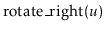 $ \ensuremath{\mathrm{rotate\_right}(\ensuremath{\mathit{u}})}$