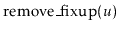 $ \ensuremath{\mathrm{remove\_fixup}(\ensuremath{\mathit{u}})}$