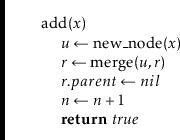 \begin{leftbar}
\begin{flushleft}
\hspace*{1em} \ensuremath{\mathrm{add}(\ensure...
...return}} \ensuremath{\ensuremath{\mathit{true}}}\\
\end{flushleft}\end{leftbar}