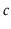 $ \ensuremath{\ensuremath{\mathit{c}}}$