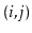 $ (\ensuremath{\ensuremath{\ensuremath{\mathit{i}}}},\ensuremath{\ensuremath{\ensuremath{\mathit{j}}}})$