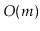 $ O(\ensuremath{\ensuremath{\ensuremath{\mathit{m}}}})$