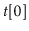 $ \ensuremath{\ensuremath{\mathit{t}}[0]}$