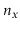 $ \ensuremath{\ensuremath{\ensuremath{\mathit{n}}}}_\ensuremath{\ensuremath{\ensuremath{\mathit{x}}}}$