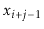 $ \ensuremath{\ensuremath{\ensuremath{\mathit{x}}}}_{i+j-1}$