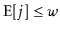 $ \mathrm{E}[j]\le\ensuremath{\ensuremath{\ensuremath{\mathit{w}}}}$