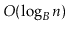 $ O(\log_B
\ensuremath{\ensuremath{\ensuremath{\mathit{n}}}})$