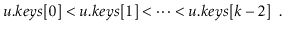 $\displaystyle \ensuremath{\ensuremath{\ensuremath{\mathit{u}}.\ensuremath{\math...
...nsuremath{\ensuremath{\mathit{u}}.\ensuremath{\mathit{keys}}}}[k-2] \enspace .
$