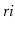 $ \ensuremath{\ensuremath{\mathit{ri}}}$
