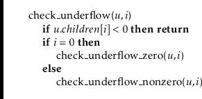 \begin{leftbar}
\begin{flushleft}
\hspace*{1em} \ensuremath{\mathrm{check\_under...
...nsuremath{\mathit{u}}, \ensuremath{\mathit{i}})}\\
\end{flushleft}\end{leftbar}