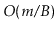 $ O(m/B)$
