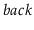 $ \ensuremath{\ensuremath{\mathit{back}}}$