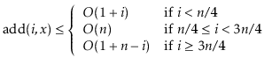 $\displaystyle \ensuremath{\ensuremath{\mathrm{add}(\ensuremath{\mathit{i}},\ens...
...\ge 3\ensuremath{\ensuremath{\ensuremath{\mathit{n}}}}/4$}
\end{array}\right.
$