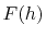$ F(h)$