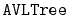 $ \mathtt{AVLTree}$