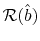 $ \mathcal{R}(\hat{b})$