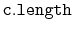 $ \mathtt{c.length}$