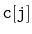 $ \mathtt{c[j]}$