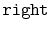 $ \mathtt{right}$