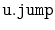$ \mathtt{u.jump}$