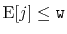 $ \mathrm{E}[j]\le\ensuremath{\mathtt{w}}$