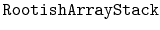 $ \mathtt{RootishArrayStack}$