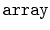 $ \mathtt{array}$
