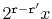 $ 2^{\ensuremath{\mathtt{r}}-\ensuremath{\mathtt{r}}'}x$