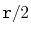 $ \ensuremath{\mathtt{r}}/2$
