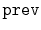 $ \mathtt{prev}$