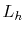$ L_h$