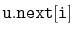 $ \mathtt{u.next[i]}$