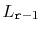 $ L_{\ensuremath{\mathtt{r}}-1}$