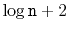 $ \log \ensuremath{\mathtt{n}} + 2$