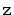 $ \ensuremath{\mathtt{z}}$