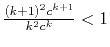 $ \frac{(k+1)^2c^{k+1}}{k^2c^k} < 1$