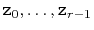 $ \ensuremath{\mathtt{z}}_0,\ldots,\ensuremath{\mathtt{z}}_{r-1}$