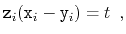 $\displaystyle \ensuremath{\mathtt{z}}_i(\ensuremath{\mathtt{x}}_i-\ensuremath{\mathtt{y}}_i) = t\enspace ,$