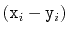 $ (\ensuremath{\mathtt{x}}_i-\ensuremath{\mathtt{y}}_i)$