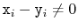$ \ensuremath{\mathtt{x}}_i-\ensuremath{\mathtt{y}}_i\neq 0$