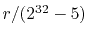 $ r/(2^{32}-5)$