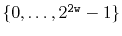 $ \{0,\ldots,2^{\ensuremath{\mathtt{2w}}}-1\}$