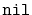 $ \mathtt{nil}$