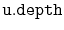 $ \mathtt{u.depth}$